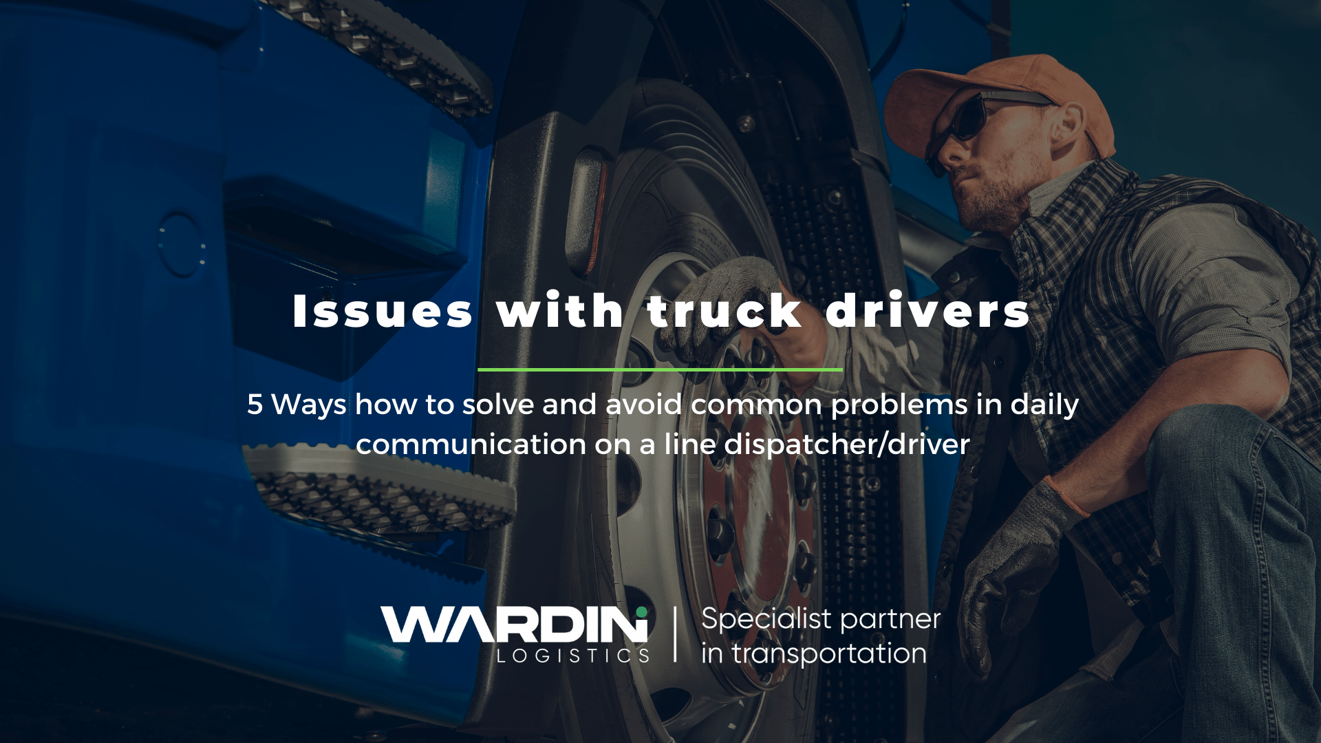 Read more about the article Issues with driver in transporting company
