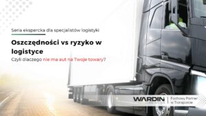 Read more about the article Oszczędności vs ryzyko w logistyce