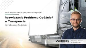Read more about the article Rozwiązanie Problemu Opóźnień w Transporcie